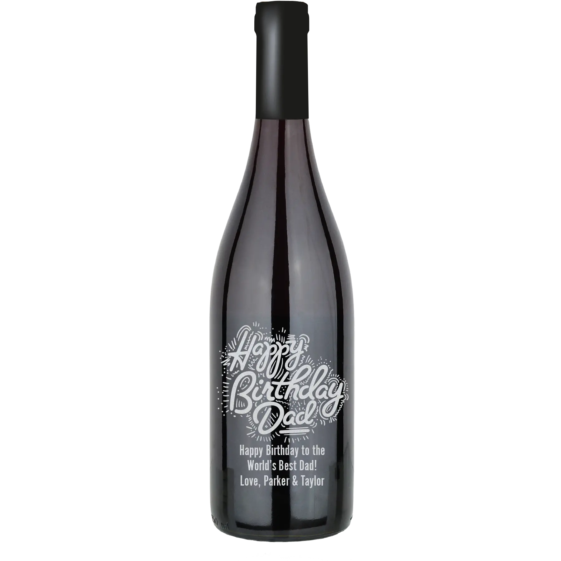 Happy Birthday Dad Custom Wine Bottle - Pinot Noir