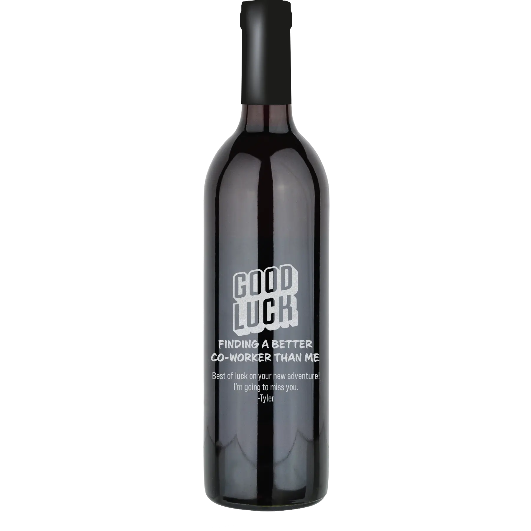 Good Luck Finding A Better Coworker Custom Wine Bottle - Cabernet Sauvignon