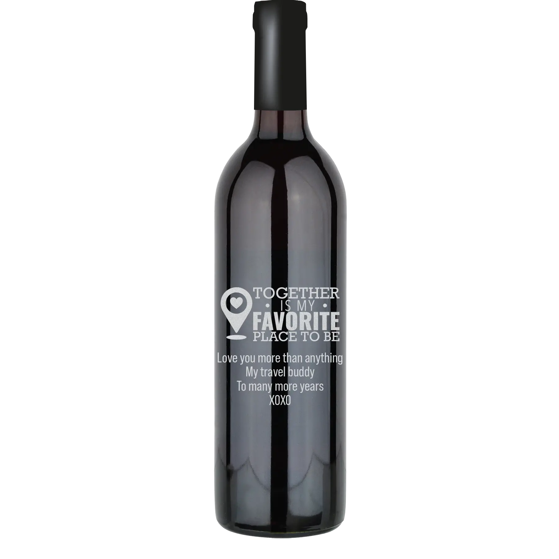 Together is My Favorite Place To Be Custom Wine Bottle - Cabernet Sauvignon
