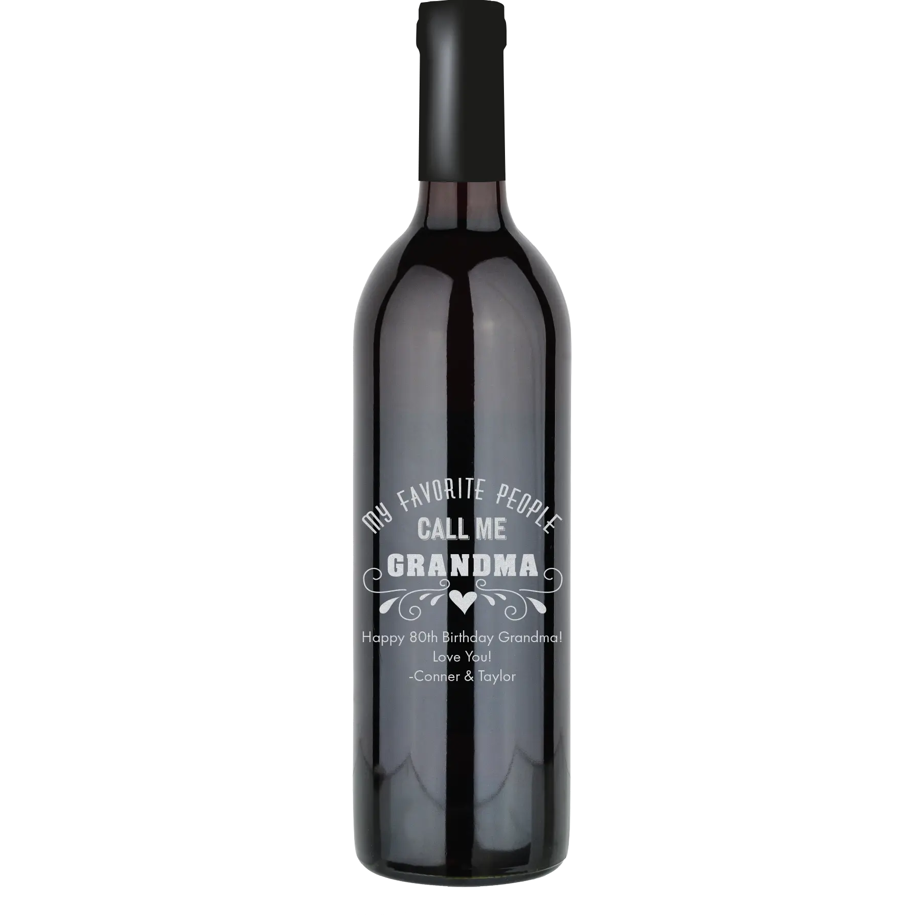 My Favorite People Call me Grandma Custom Wine Bottle - Cabernet Sauvignon