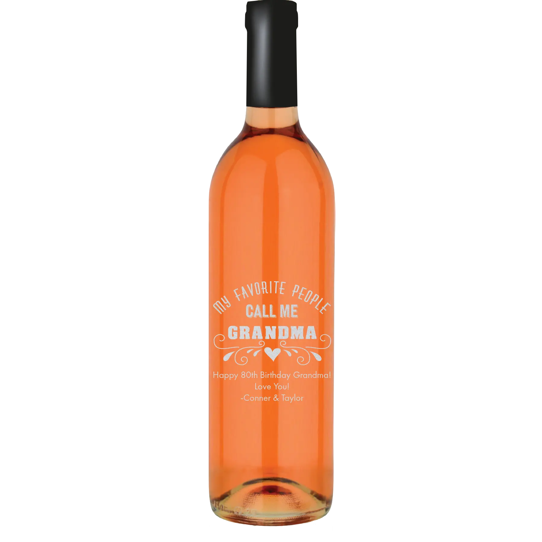 My Favorite People Call me Grandma Custom Wine Bottle - White Zinfandel
