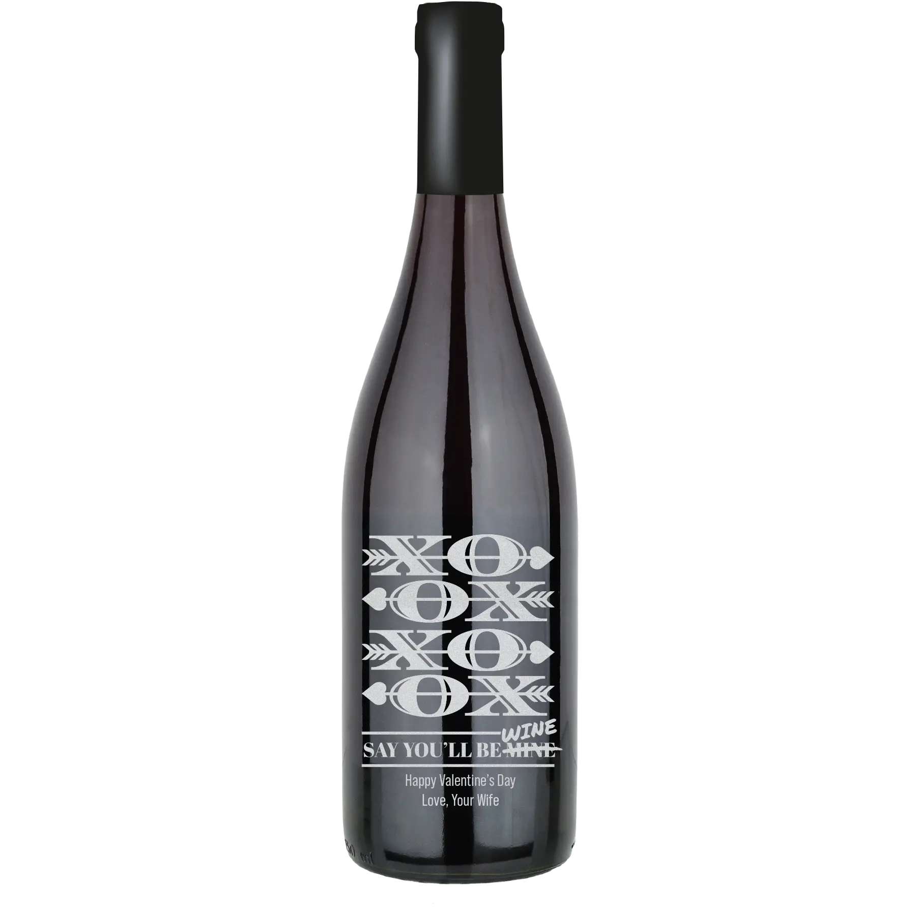 XOXO Say You'll Be Wine Custom Wine Bottle - Pinot Noir
