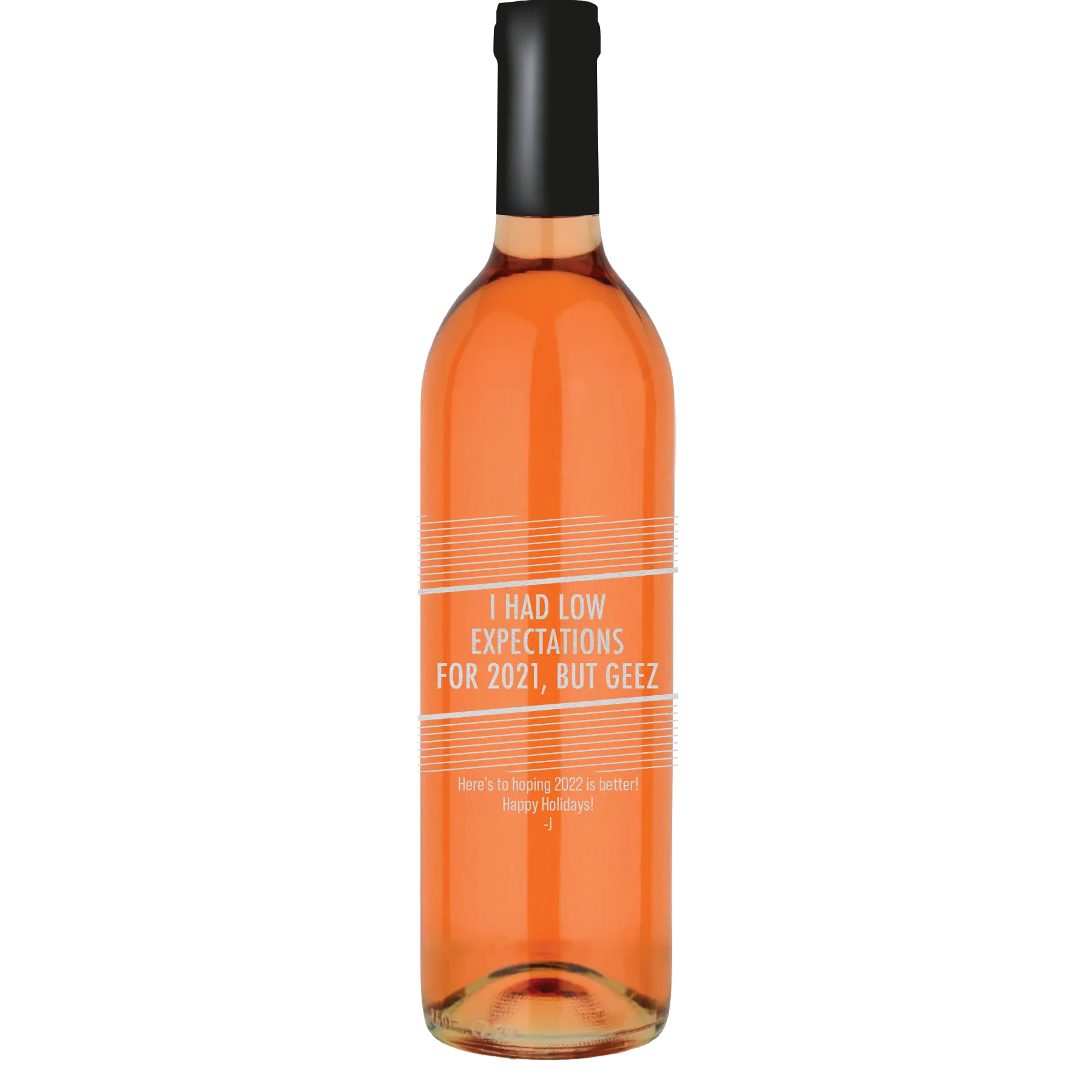 I Had Low Expectations for 2021 Custom Wine Bottle - White Zinfandel