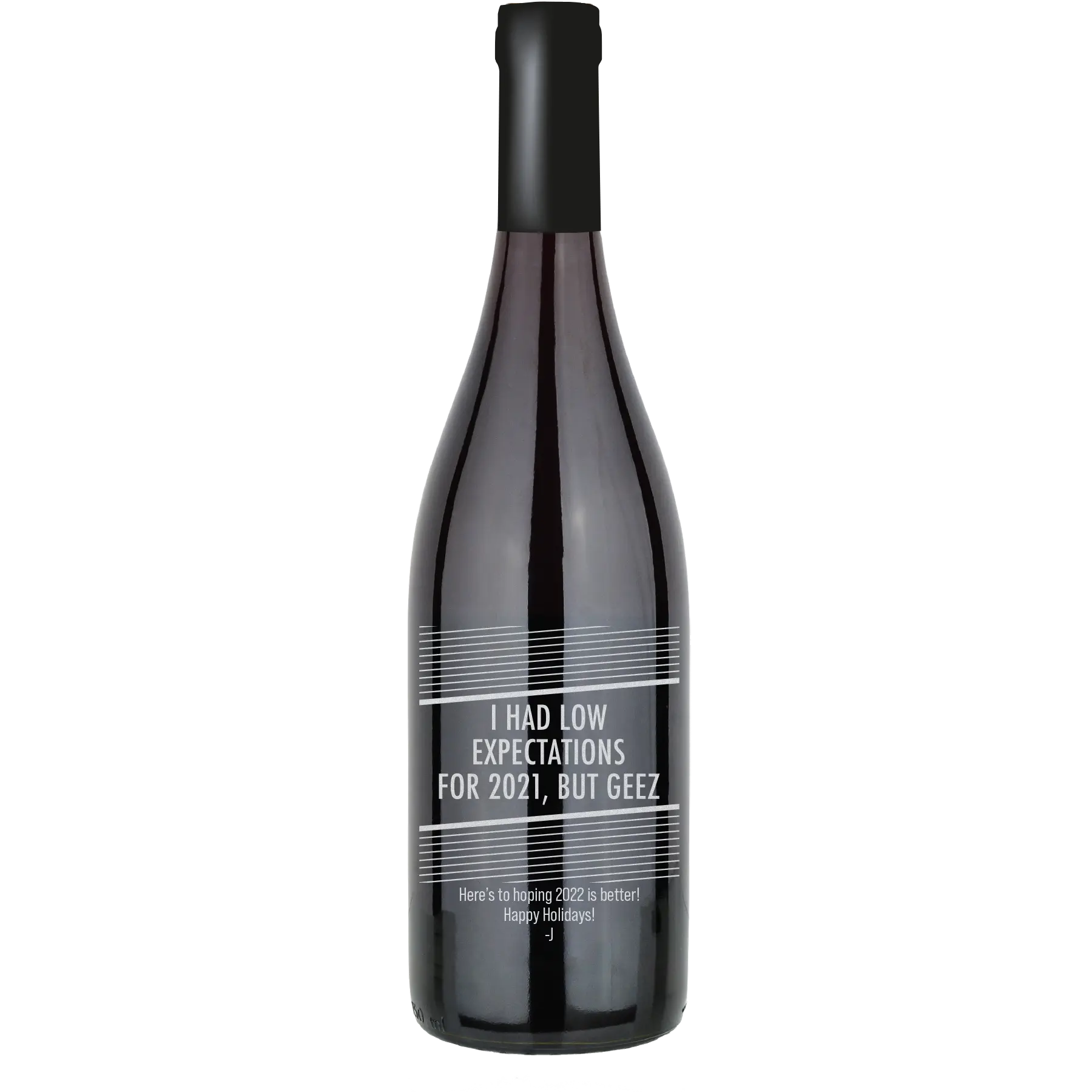 I Had Low Expectations for 2021 Custom Wine Bottle - Syrah